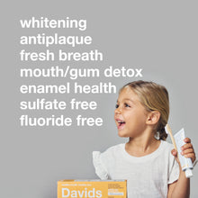 Load image into Gallery viewer, DAVIDS HYDROXI™ KIDS+ADULTS TOOTHPASTE W/NANO-HYDROXYAPATITE