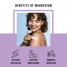 Load image into Gallery viewer, MAGNESIUM CREAM LOTION / REFILLABLE